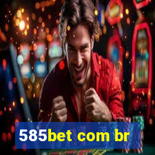 585bet com br